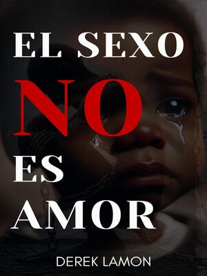 cover image of El Sexo No Es Amor